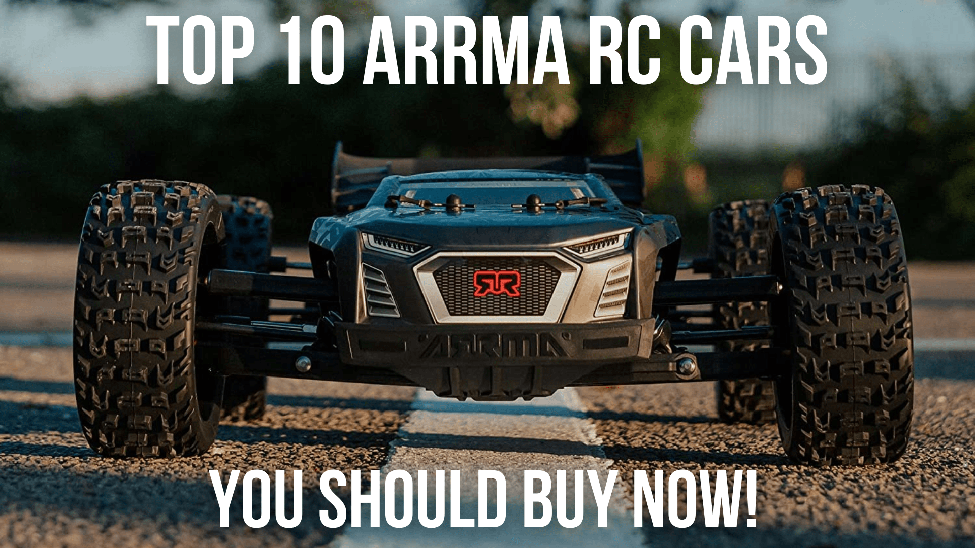 Top 10 Arrma RC Cars You Should Buy NOW! (Beginner Friendly) - Arrma Cars  Reviews